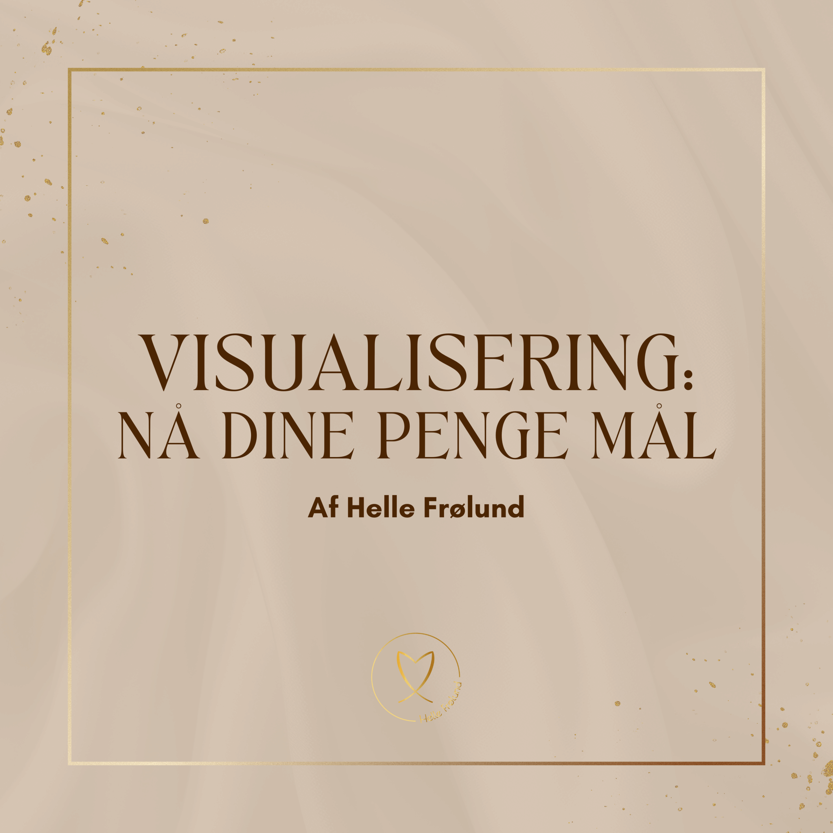 Visualisering - Nå dine pengemål