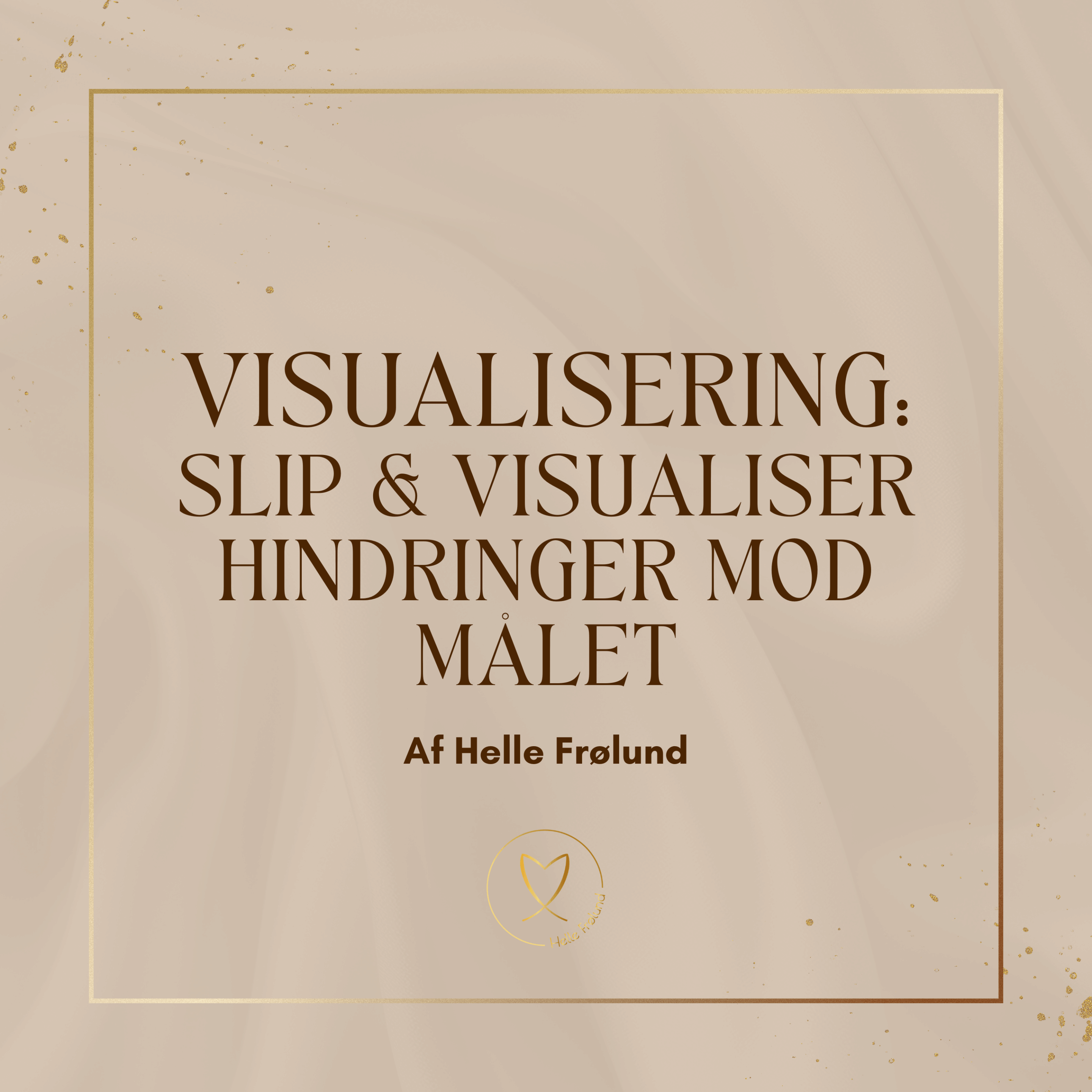 Slip og neutraliser hindringer mod målet